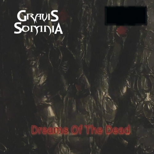 Gravis Somnia - Dreams of the Dead (2022)