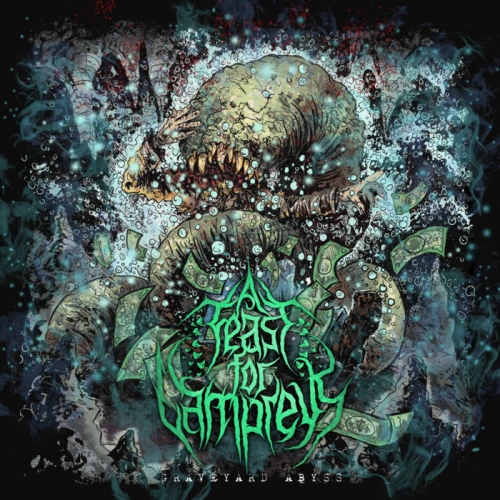 A Feast for Lampreys - Graveyard Abyss (2022)