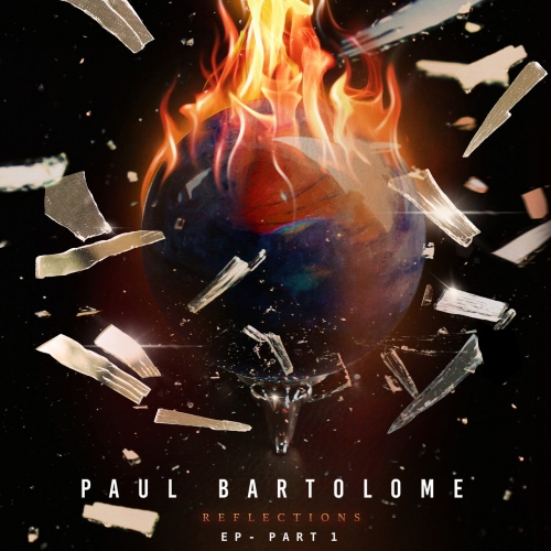Paul Bartolome - Reflections, Pt.1 (2022)