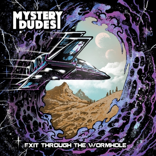 Mystery Dudes - Exit Through the Wormhole (2022)