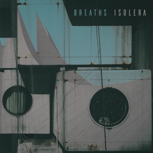 Breaths - Isolera (2022)