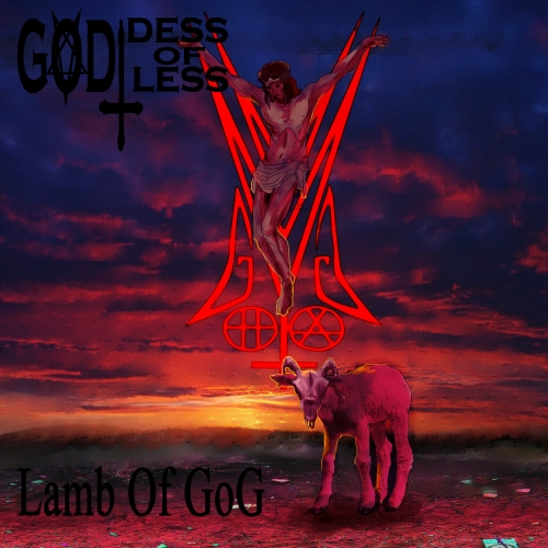 Goddess Of Godless - Lamb of Gog (2022)