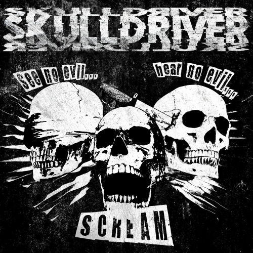 Skulldriver - See No Evil Hear No Evil Scream (EP) (2022)