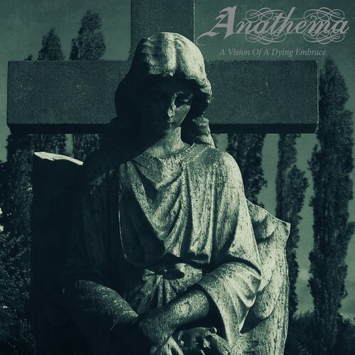 Anathema - A Vision of a Dying Embrace (Live in Krakow 1996) (2022)