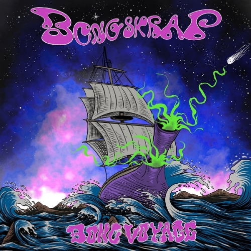 Bongskrap - Bong Voyage (2022)