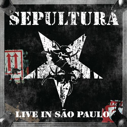 Sepultura - Live in S&#227;o Paulo (2022 - Remaster) 