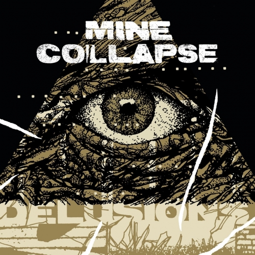 Mine Collapse - Delusions (2022)