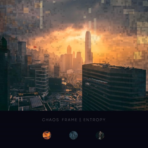 Chaos Frame - Entropy (2022)