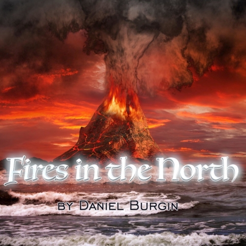 Daniel Burgin - Fires in the North (2022)