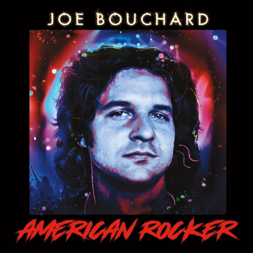 Joe Bouchard (ex-Blue Oyster Cult)  - American Rocker (2022)