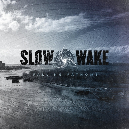 Slow Wake - Falling Fathoms (2022)