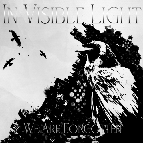 In Visible Light - We Are Forgotten (2022)