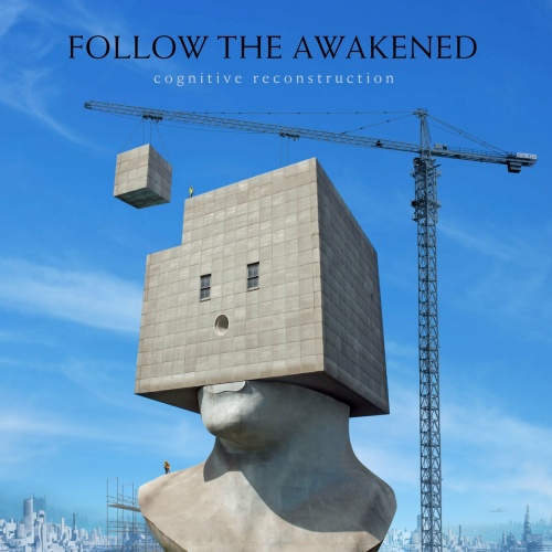 Follow the Awakened - Cognitive Reconstruction (Reissue/Remastered 2022)