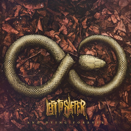 Left to Suffer - And Dying Forever (EP) (2022)