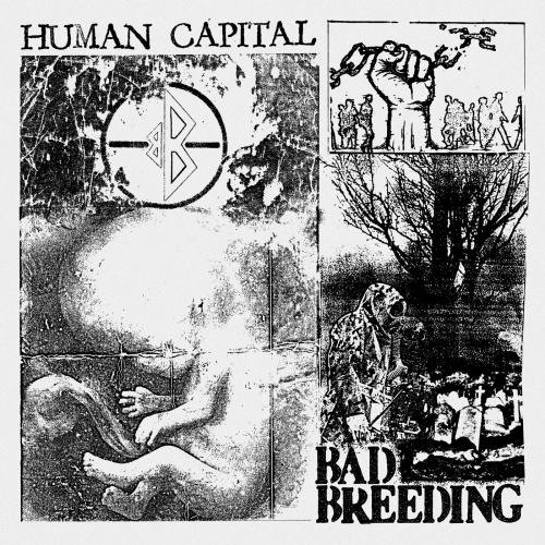 Bad Breeding - Human Capital (2022)