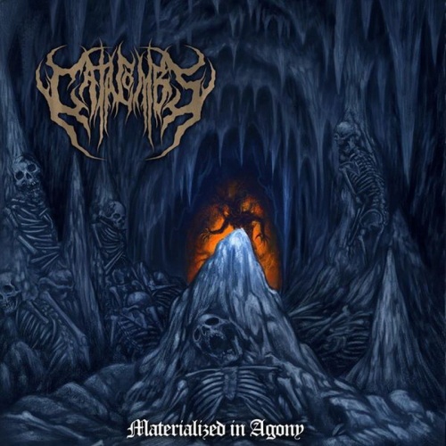 Catacombs - Materialized in Agony (2022)