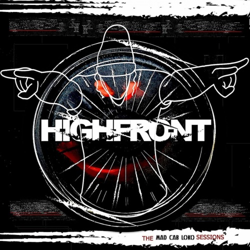 Highfront - The Mad Cab Loko Sessions (2022)