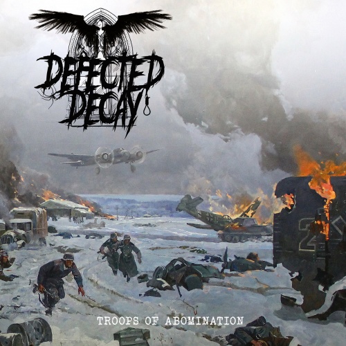 Defected Decay - Troops of Abomination (2022)