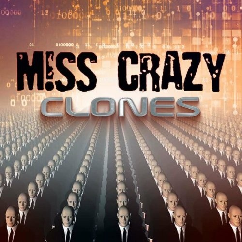 Miss Crazy  Clones (2022)
