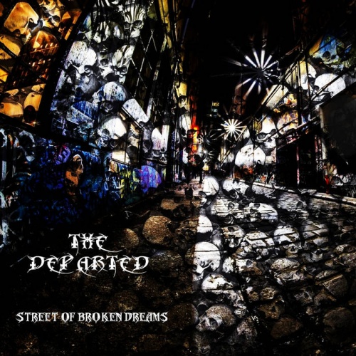 The Departed - Street of Broken Dreams (2022)
