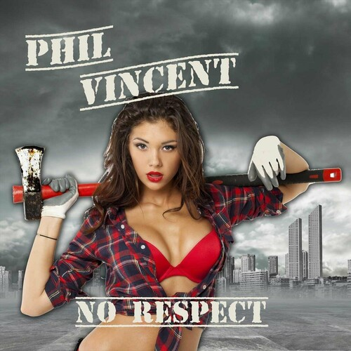 Phil Vincent - No Respect (2022)