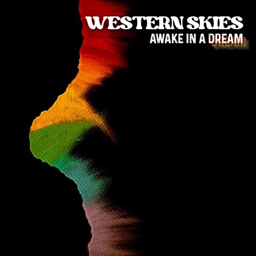 Western Skies - Awake In A Dream (2022)