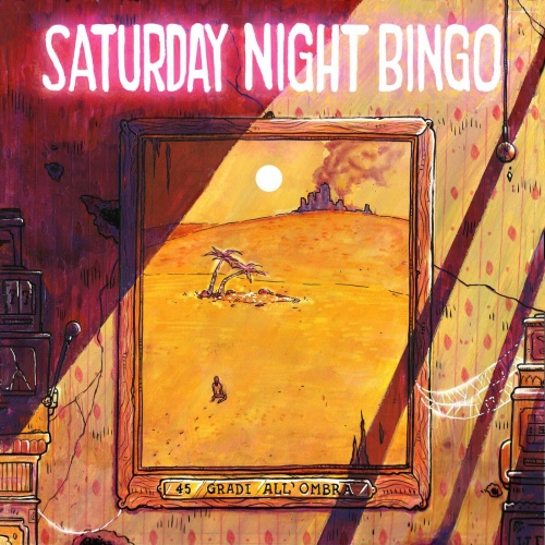 Saturday Night Bingo - 45 Gradi All'Ombra (2022)