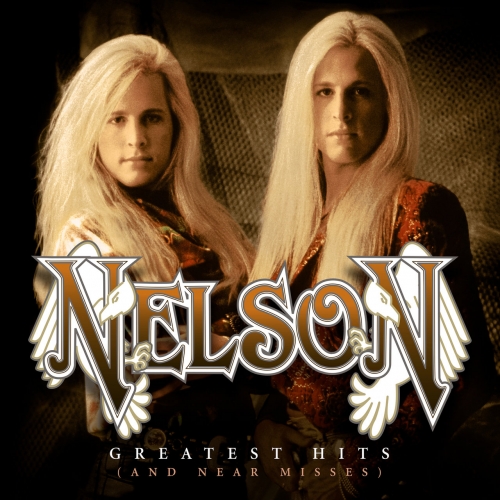 Nelson - Greatest Hits (And Near Misses) (Remastered) (2022)