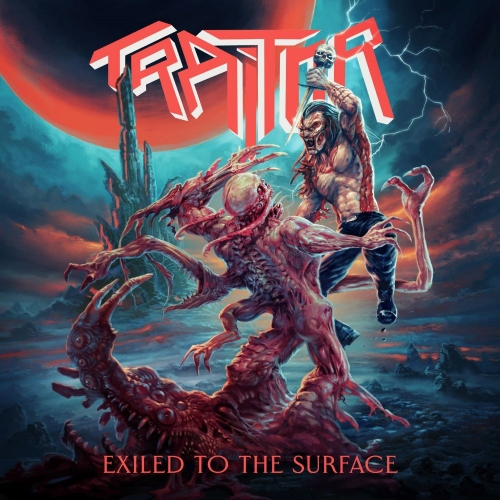 Traitor - Exiled to the Surface (2022)