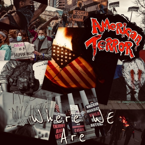 American Terror - Where We Are (2022)