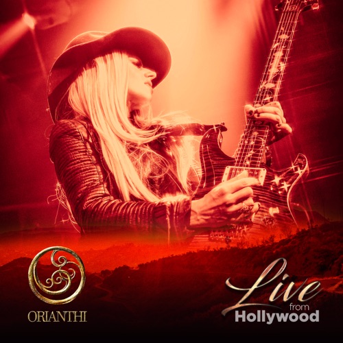 Orianthi - Live from Hollywood (2022) + Blu-Ray