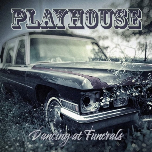 Playhouse - Dancing At Funerals (2022)