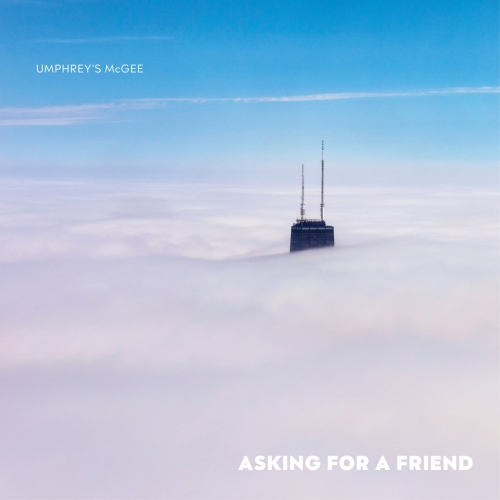 Umphrey's McGee - Asking For A Friend (2022)
