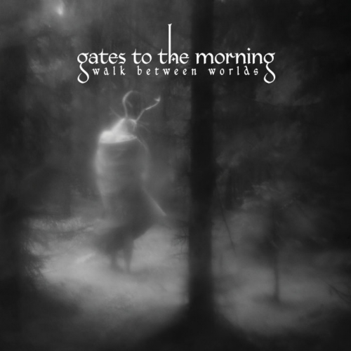 Gates to the Morning - Walk Between Worlds (2022)