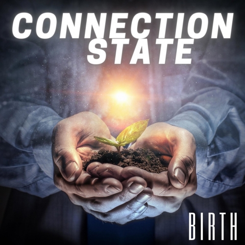 Connection State - Birth (2022)