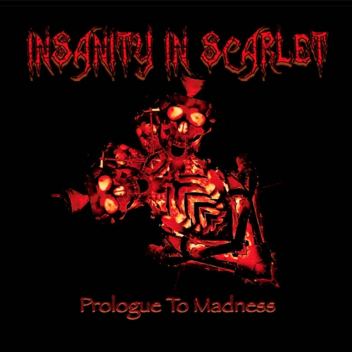 Insanity in Scarlet - Prologue to Madness (2022)