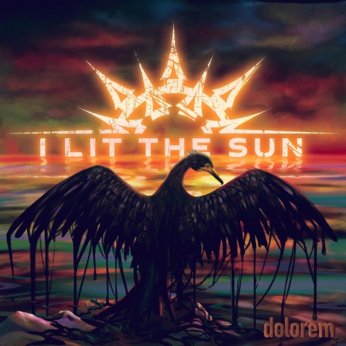 I Lit the Sun - Dolorem (2022)