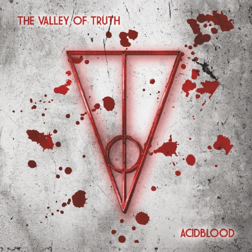 The Valley of Truth - Acidblood (2022)