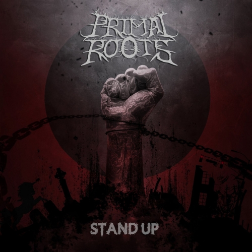 Primal Roots - Stand Up (2022)