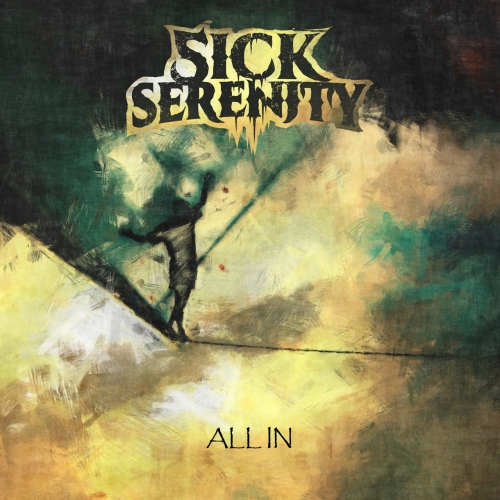 Sick Serenity - All In (2022)
