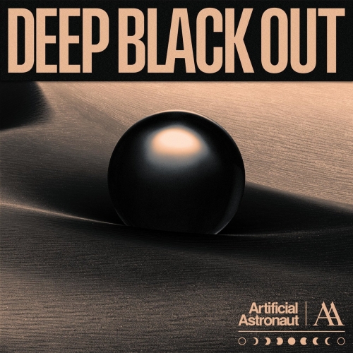 Artificial Astronaut - Deep Black Out (2022)