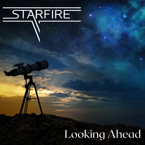 Starfire - Looking Ahead (2022)