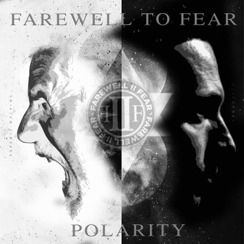 Farewell to Fear - POLARITY (2022)