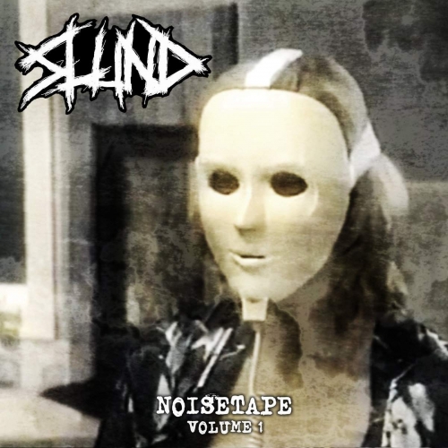 Slund - Noisetape Volume 1 (2022)