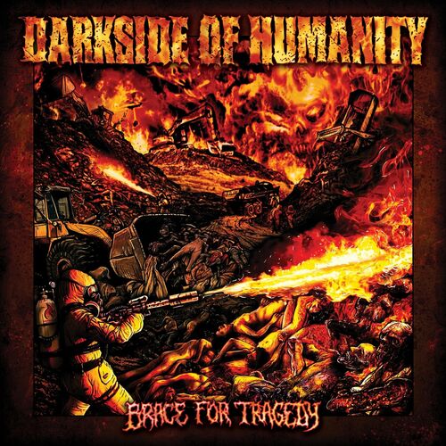 Darkside of Humanity - Brace for Tragedy (2022)