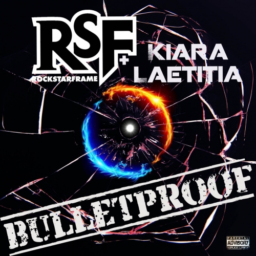 Rockstar Frame ft. Kiara Laetitia - Bulletproof (2022)