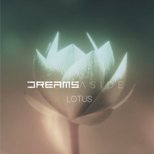 Dreams Aside - Lotus (2022)