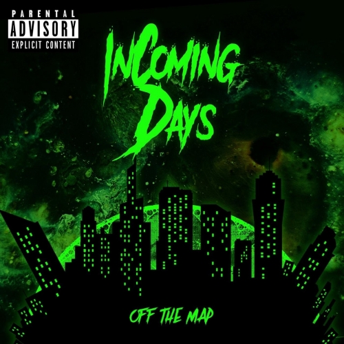 Incoming Days - Off the Map (2022)