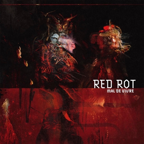 Red Rot - Mal de vivre (2022)