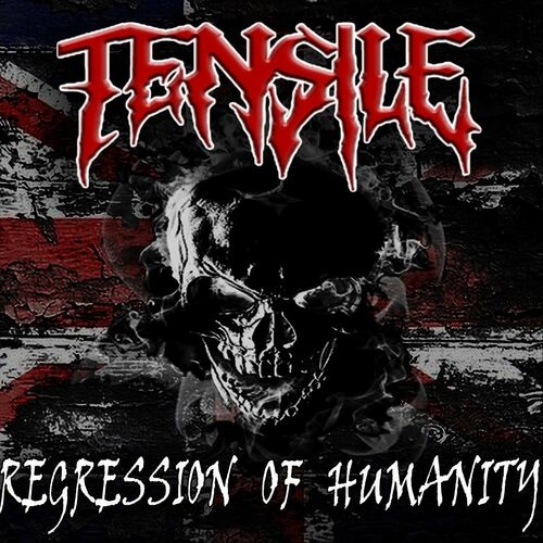 Tensile - Regression Of Humanity (2022)